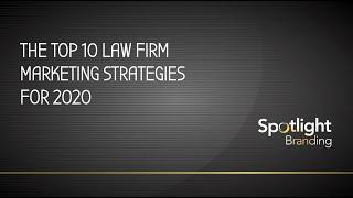 Webinar - The Top 10 Law Firm Marketing Strategies for 2020