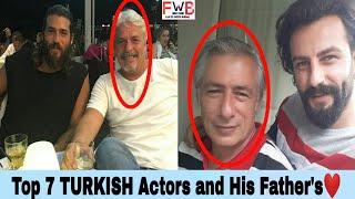 Top Turkish Actors and His Father's | Can Yaman | Gokberk Demirci | Burak Ozcivit | FactsWithBilal |