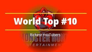 TOP#10.WORLD'S RICHEST YOUTUBERS | WITH SOME INFORMATION | #top10 #richestyoutubers #10worldrichest