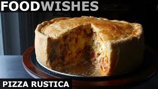 Pizza Rustica - Easter Meat & Cheese Pie - Food Wishes