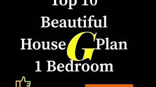 Top 10 beautiful small house 1 bedroom .House G Plan