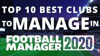 TOP 10 BEST CLUBS TO MANAGE IN FOOTBALL MANAGER 2020