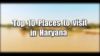 Haryana top 10 tourist place