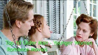 Top 10 Older Man - Younger Woman Romance Movies
