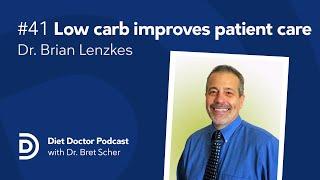 Diet Doctor Podcast #41 — Brian Lenzkes