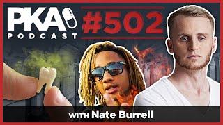 PKA 502 - Nate Burrell Of 60 Days In - Blade's Rotten Teeth, High School Stories