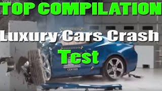 TOP 10 LUXURY CAR CRASH TEST COMPILATION | EXTREME SUPER CAR TEST CRASH