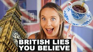 Top 10 Lies You Believe About Britain