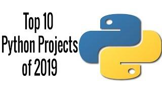 10 Best Python Projects of 2019