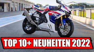 TOP 10+ MOTORRAD NEUHEITEN 2022