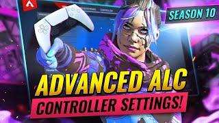 BEST CONTROLLER ALC SETTINGS SEASON 10! (Apex Legends Controller Settings Guide) [Console Guide]