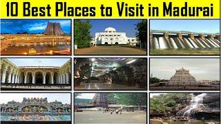 Top 10 Tourist Places | Madurai Tourism | 10 Best Place In Madurai