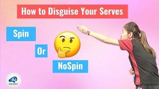 How to Disguise Your Serves: Heavy UnderSpin and Dead NoSpin Serve