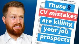 8 CV mistakes that will kill your job applications | Fix them now