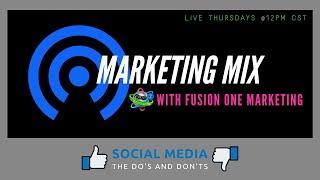 Marketing Mix | The Top 10 Do's and Don'ts of Social Media