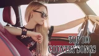 New Country Songs 2020 - Top 100 Country Songs of 2020  - Greatest Country Songs Of All Time
