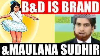 Top 5 GODI of the WEEK |  B&D is Brand and Maulana SUDHIR.