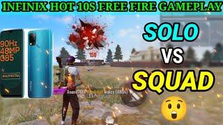 Infinix Hot 10s FREE FIRE Gameplay|Free Fire solo vs squad gameplay|Infinix Hot 10s Free Fire test