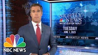 NBC Nightly News Broadcast (Full) - June 1st, 2021