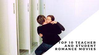 Top 10 teacher and student romance movies all time  |  teacher and student erotic movies