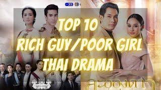 Top 10 Rich Guy Poor Girl Thai Drama | MUST WATCH!