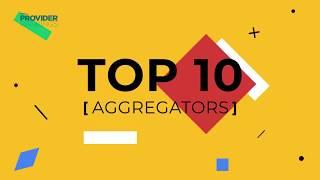 Provider Rankings | Top 10 Aggregators