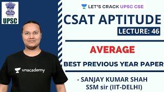 L46: Average with Best Previous Year Questions  | CSAT Aptitude | Crack UPSC CSE/IAS Prelims 2020