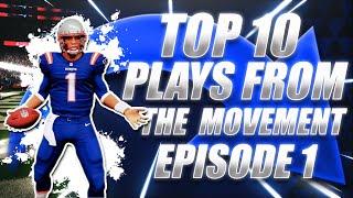 TOP 10 PLAYS FROM THE MOVEMENT: EPISODE 1! | Madden 21 Ultimate Team