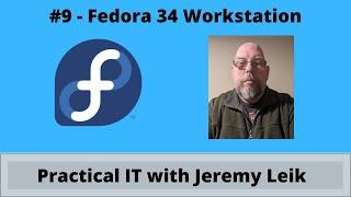 Top 10 Distros #9 - Fedora 34 Workstation