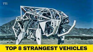 ✅ 8 STRANGEST VEHICLES EVER ON EARTH 