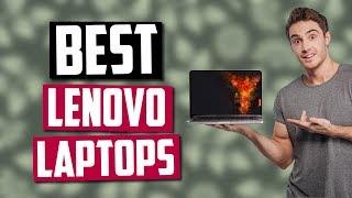 Best Lenovo Laptops in 2020 [Top 5 Picks]