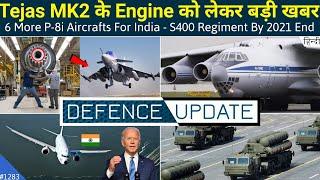 Defence Updates #1283 - Boeing $10 Million To India, 6 More P8i Aircraft, Tejas MK2 Engine, S400