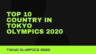 Top 10 country in Tokyo Olympics 2020