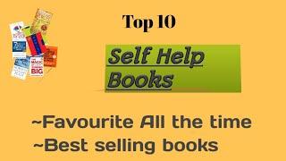 Top 10 Self help Books ||~ Favourite all the time~||