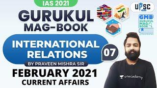 IAS 2021 | Gurukul Mag-Book | IR by Praveen Sir | February 2021 Current Affairs #UPSC2021 #IAS