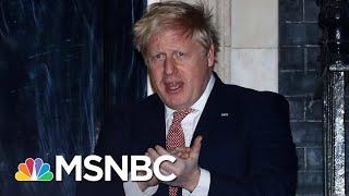 British Prime Minister Boris Johnson Admitted To Hospital With Persistent COVID-19 Symptoms | MSNBC