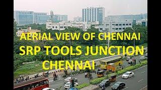 AERIAL VIEW OF CHENNAI SRP TOOLS  JUNCTION