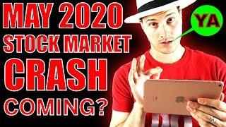 Is a May 2020 Stock Market Crash Coming!? Probably