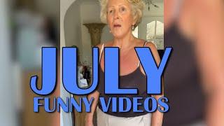 July Funny Videos