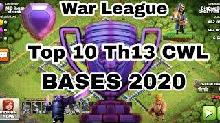 Top 10 Th13 CWL War Bases + Links 2020!! Best th13 January 2020 Cwl Bases.