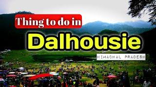 Dalhousie best 5 places || Best places in Dalhousie for tourist || Dalhousie tourist places