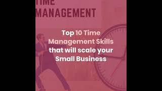 Top 10 Time Management Skills that will