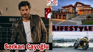 Serkan Çayoğlu Lifestyle p| Networth | Top 10 | Girlfriend | Age | Hobbies | Biography |