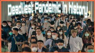 Top 10 Deadliest Pandemic in History.