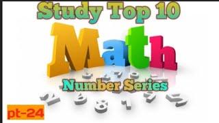 Study Top 10 ( Number Series)