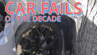 Car Fails of the Decade