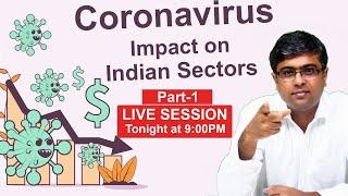 Coronavirus Impact on Industry Sectors - Part 1 | High Exposure Sectors | Short & Long Term Impact