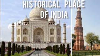 Top 10 historical places of India and it's interesting information