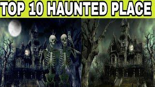 TOP 10 HUNTED PLACE IN INDIA || भारत की 10 भूतिया जगह