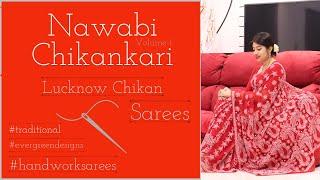 Debanjali's Hindi Series || Lucknow Chikan Sarees || Never out of Fashion ||Episode-57 ||